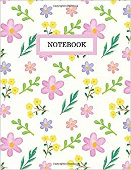 Notebook: Small Flower Notebook (8.5 x 11 Inches)