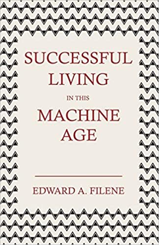 Successful Living in this Machine Age