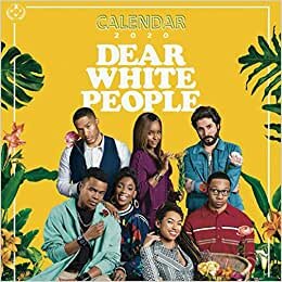 DEAR WHITE PEOPLE: Calendar 2021 in mini size 7''x7'' with high quality images of your favorite series!