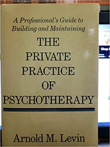 The Private Practice of Psychotherapy