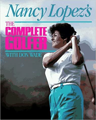 Nancy Lopez's the Complete Golfer/With Don Wade indir
