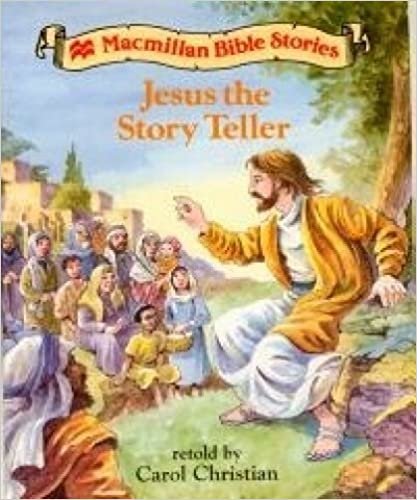 Level 1: Jesus the Story Teller (Macmillan Bible stories (level 1))