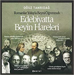 Edebiyatta Beyin Hareleri-Romanlar Yoluyla Beyni Öğrenmek indir