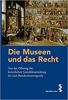 Öhlinger, T: Museen und das Recht