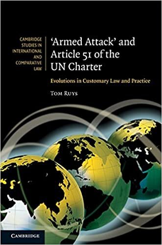 'Armed Attack' and Article 51 of the UN Charter (Cambridge Studies in International and Comparative Law)