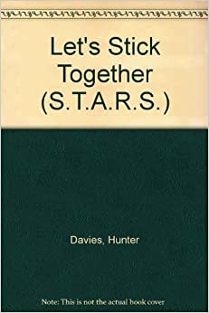 Let's Stick Together (S.T.A.R.S., Band 11)