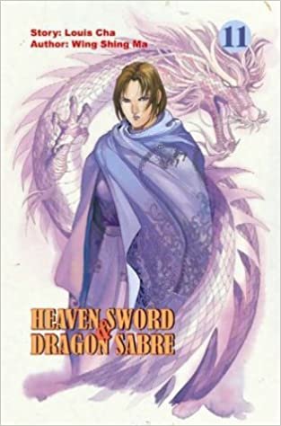 Heaven Sword & Dragon Sabre (Heaven Sword and Dragon Sabre (Graphic Novels)): 11