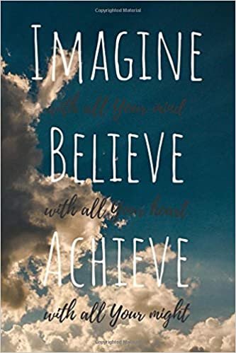 Imagine with All Your Mind: Cute Motivational Notebook, Journal, Diary (110 Pages, Lined, 6 x 9) Adventure Journal for Women