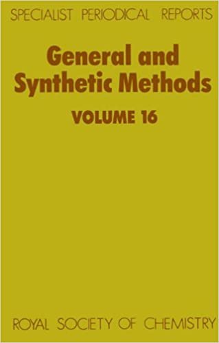 General and Synthetic Methods: A Review of Chemical Literature: Vol 16 (Specialist Periodical Reports)
