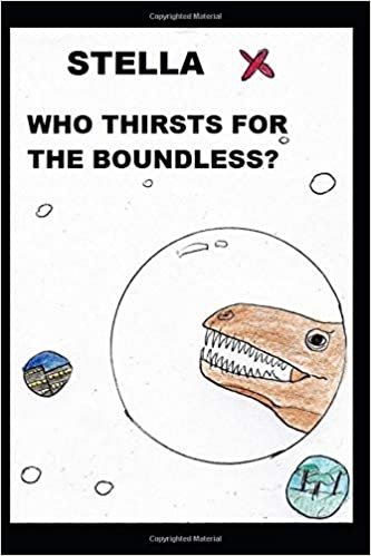 Stella X : Who Thirsts For The Boundless? indir