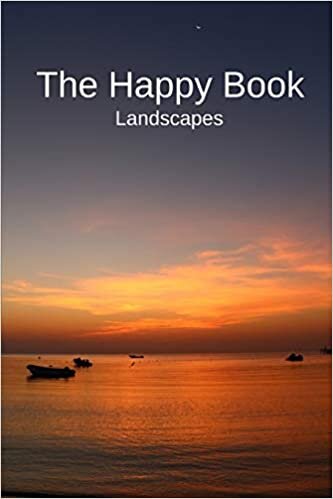 The Happy Book Landscapes: A picture book gift for Seniors with dementia or Alzheimer’s patients. Colourful landscape photos with short positive affirmation quotes in large print.: 1