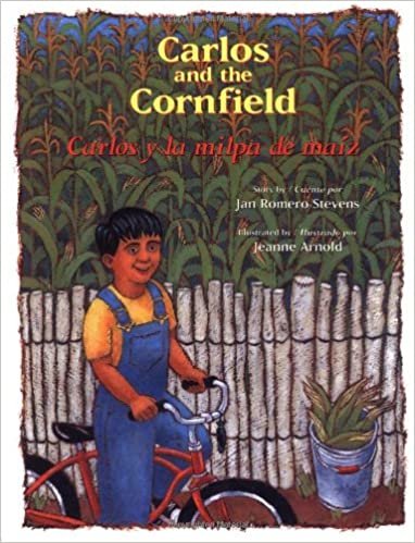Carlos and the Cornfield / Carlos y la Milpa de Maiz