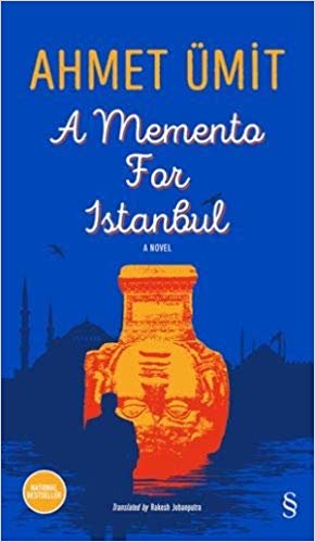 A Memento For İstanbul (Ciltli): A Novel