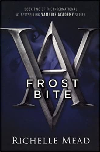 Frostbite (Vampire Academy (Prebound), Band 2)