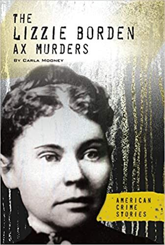 The Lizzie Borden Ax Murders (American Crime Stories)