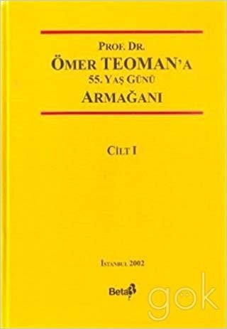 Prof. Dr. Ömer Teoman’a 55. Yaş Günü Armağanı (2 Cilt Takım)