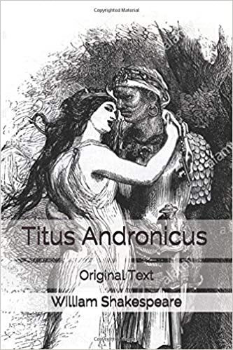 Titus Andronicus: Original Text