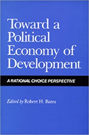 Toward a Political Economy of Development: A Rational Choice Perspective (California Series on Social Choice and Political Economy, Band 14) indir