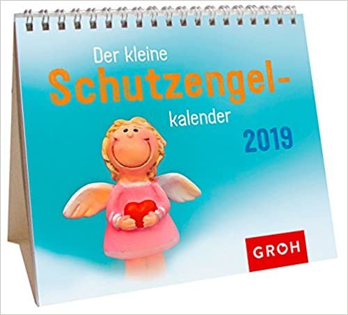 Der kleine Schutzengelkalender 2019: Mini-Monatskalender