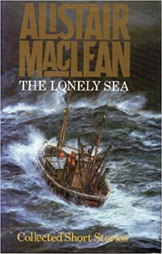 The Lonely Sea: Collected Sea Stories indir