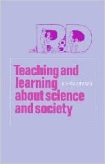 Teaching and Learning About Science and Society