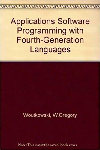 Applications Software Programming With Fourth-Generation Languages