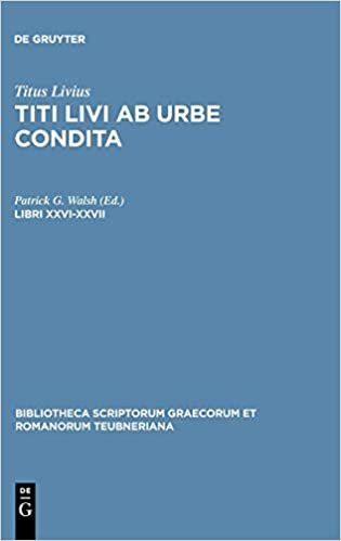Titi Livi Ab urbe condita: Libri XXVI-XXVII (Bibliotheca scriptorum Graecorum et Romanorum Teubneriana)