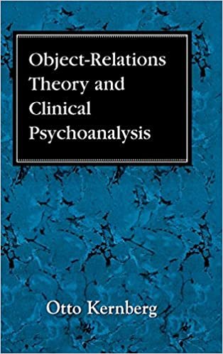 Object-Relations Theory and Clinical Psychoanalysis (Classical Psychoanalysis and Its Applications) indir