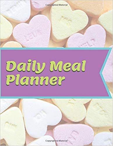 Daily Meal Planner: Weekly Planning Groceries Healthy Food Tracking Meals Prep Shopping List For Women Weight Loss (Volumn 17)
