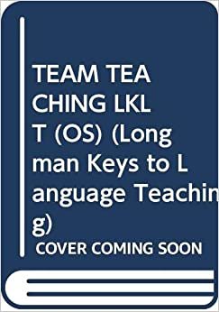 Team Teaching (Longman Keys to Language Teaching) indir