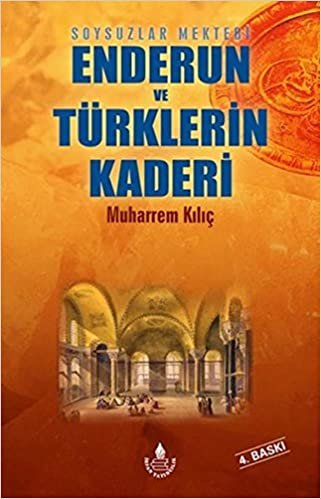 Soysuzlar Mektebi Enderun ve Türklerin Kaderi indir