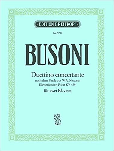 Duettino Concertante Busoni-Verz. B 88 für 2 Klaviere vierhändig - nach dem Finale aus W.A. Mozarts Klavierkonzert F-dur KV 459 (EB 5190)