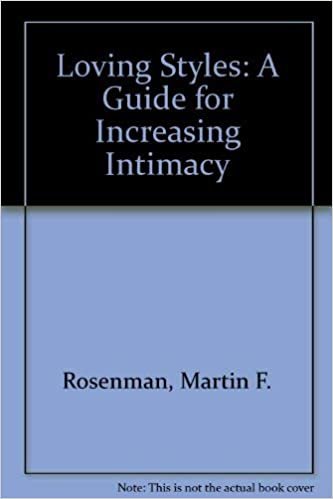 Loving Styles: A Guide for Increasing Intimacy