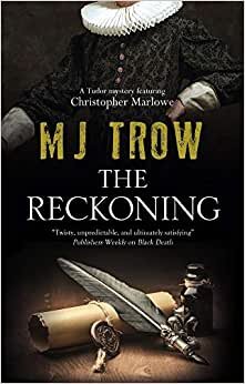 The Reckoning (Kit Marlowe Mystery, Band 11)