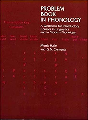 Problem Book in Phonology: A Workbook for Introductory Courses in Linguistics and in Modern Phonology (Mit Press)