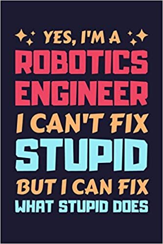 Robotics Engineer Gifts: Lined Notebook Journal Diary Paper Blank, an Appreciation Gift for Robotics Engineer to Write in (Volume 9)