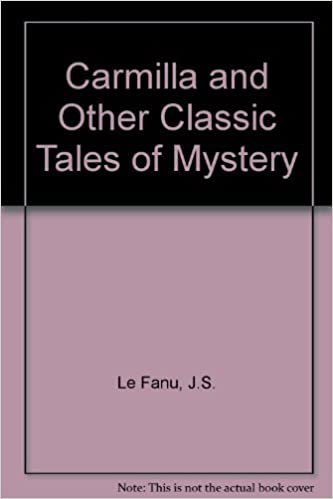 Carmilla and Other Tales of Mystery: And 12 Other Classic Tales of Mystery (Hors Catalogue)
