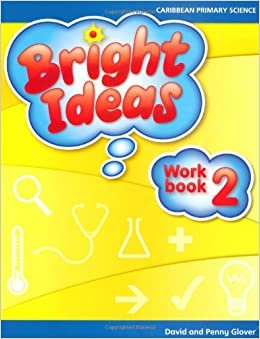 Bright Ideas: Caribbean Primary Science (Workbook 2 - Ages 6-7) indir
