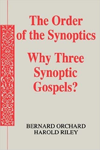 The Order of the Synoptics: Why Three Synoptic Gospels?