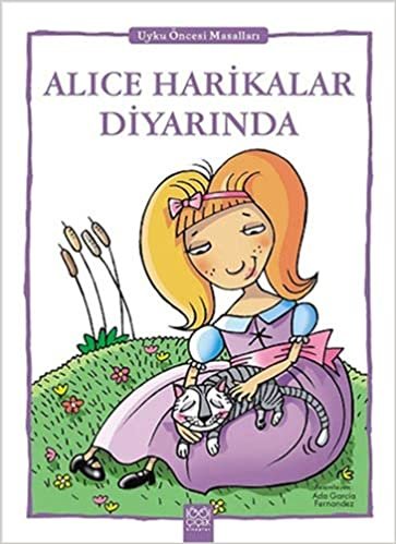 Alice Harikalar Diyarında - Uyku Öncesi Masalları Serisi