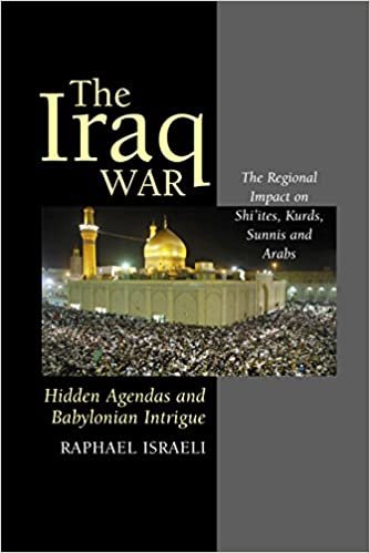 The Iraq War: Hidden Agendas & Babylonian Intrigue - The Regional Impact on Shi'ites, Kurds, Sunnis & Arabs: Hidden Agendas and Babylonian Intrigue - ... Impact on Shi'ites, Kurds, Sunnis and Arabs