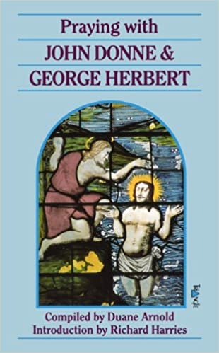 Praying with John Donne and George Herbert