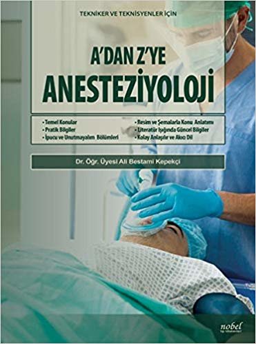 A'Dan Z'Ye Anesteziyoloji