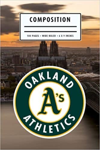 Weekly Planner Composition : Oakland Athletics Notebook- To My Baseball Son , To My Baseball Dad - Baseball Notebook #17