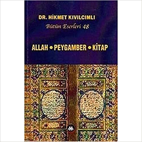 Allah - Peygamber - Kitap