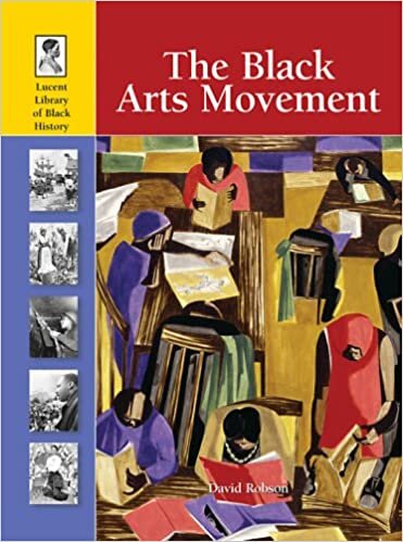 The Black Arts Movement (Lucent Library of Black History)