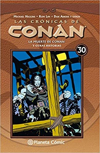 Las crónicas de Conan nº 30/34: La muerte de Conan y otras historias indir