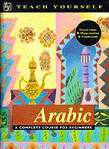 Teach Yourself Arabic Book/Cassette Pack (Tyl)