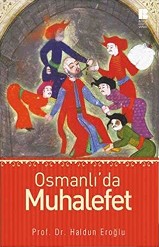 Osmanlıda Muhalefet