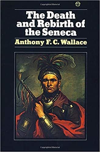 Death And Rebirth Of The Seneca